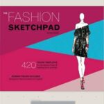 The-Fashion-Sketchpad420-Figure-Templates-for-Designing-Looks-and-Building-Your-Portfolio-Drawing-Books-Fashion-Books-Fashion-Design-Books-Fashion-Sketchbooks.jpg