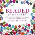 Beaded Jewellery- by Maya Brenner