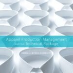 Apparel Production Management and the Technical Package