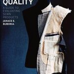 Apparel Quality: A Guide to Evaluating Sewn Products 
