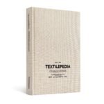 Textilepedia: the complete fabric guide